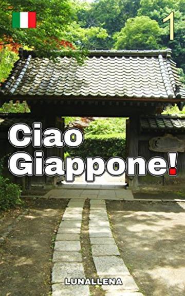 Ciao Giappone! 1